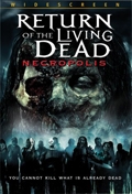 Возвращение живых мертвецов 4: Некрополис (2005) смотреть онлайн