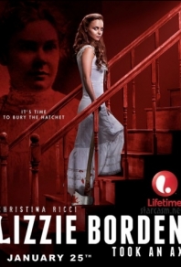 Лиззи Борден взяла топор (2014) смотреть онлайн