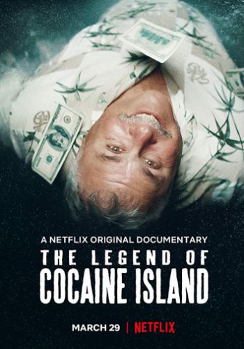 Легенда о кокаиновом острове 2018 смотреть онлайн